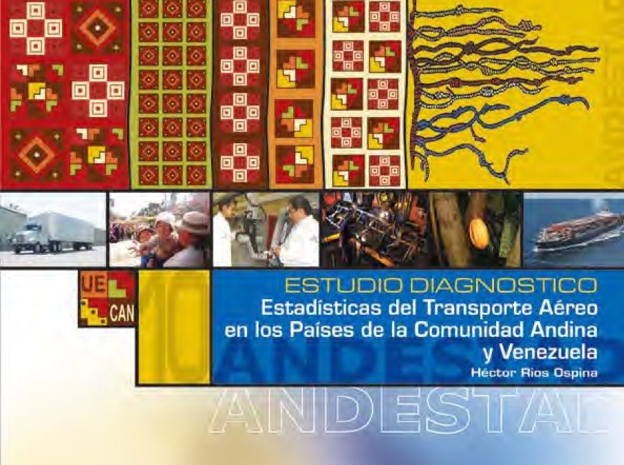 Diagnóstico sobre las estadísticas de transporte aéreo en la Comunidad Andina